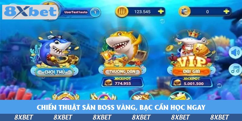 Chiến thuật săn boss vàng, bạc cần học ngay